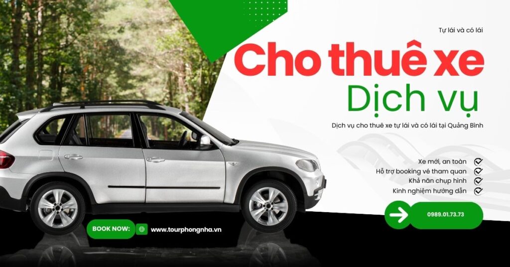 Thuê xe Du Lịch Quảng Bình 6 Dịch vụ cho thuê xe có lái tại Quảng Bình